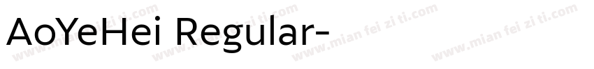 AoYeHei Regular字体转换